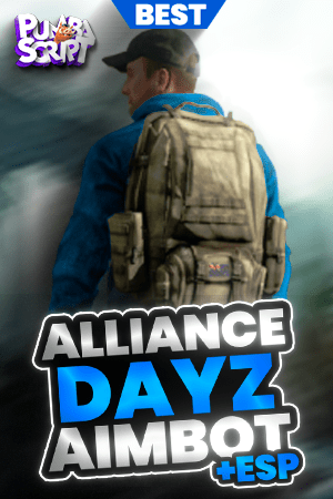 ALLIANCE DAYZ AIMBOT + ESP + MISCS